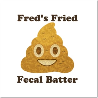 Fecal Batter Posters and Art